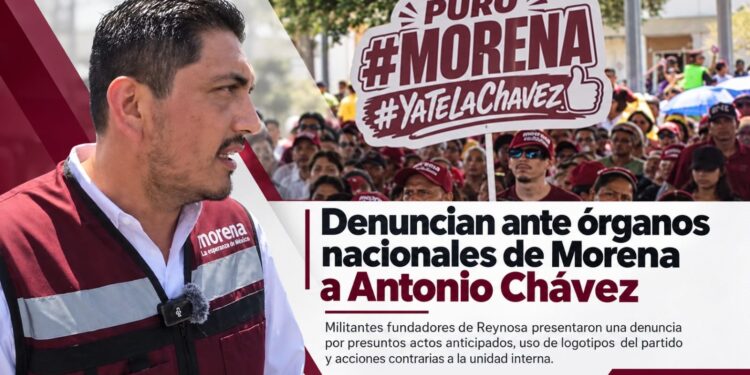 Denuncian ante órganos nacionales de Morena a Antonio Chávez por presunta promoción anticipada